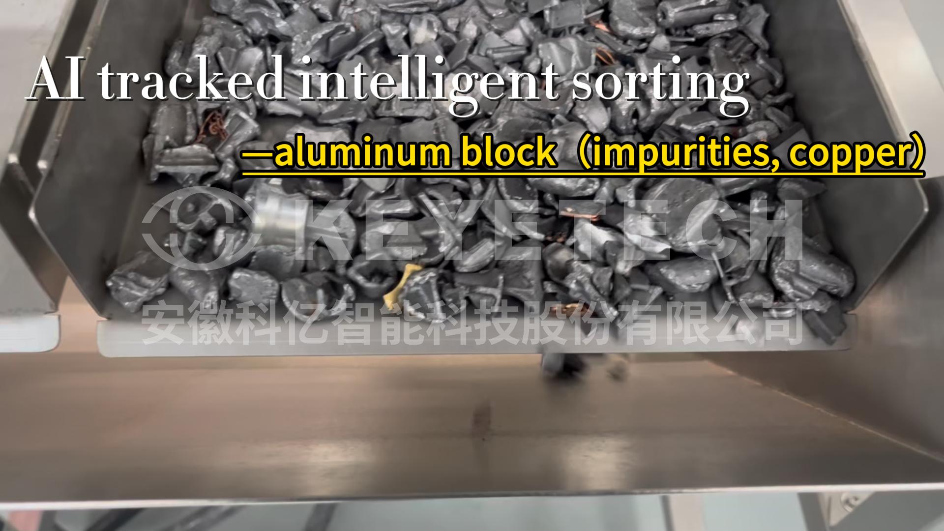 AI tracked intelligent sorting - aluminum blocks（impurities, copper）